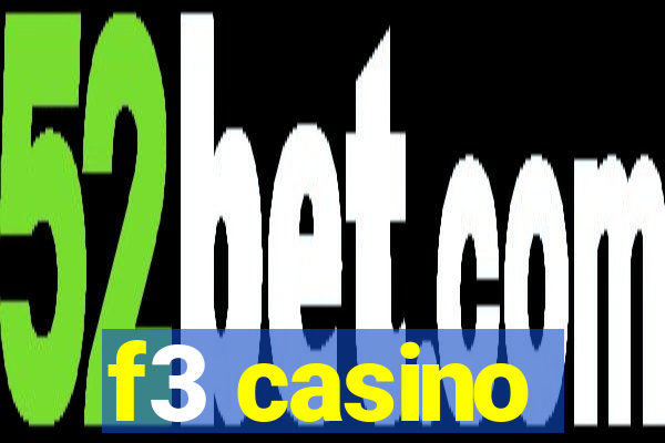 f3 casino